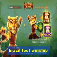 brazil feet worship